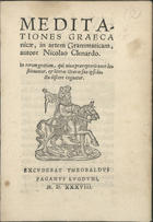 CLENARDO, Nicolau, 1495-1543<br/>Meditationes graecanicae in artem grammaticam autore Nicolao Clenardo... . - Lugduni : excudabat Theobaldus Paganus, 1538. - 153, [3] f. ; 8º (16 cm)