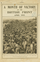 A month of victory on the british front, April 1917. - [Londres? : s.n.], 1917. - 4 p. : principalmente il., p&b ; 43x59 cm