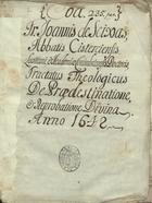SEIXAS,  João de,  O. Cist. fl. 16--,<br/>Tractatus de Divina praedestinatione et reprobatione ; Tractatus de gratia dei / João de Seixas 1642. - [1], 190 f. : papel ; 4º (22 cm)
