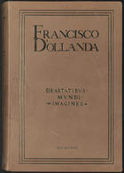 FRANCISCO de Holanda, 1517-1584<br/>De aetatibus mundi imagines = Livro das idades / Francisco dOllanda. - Edição fac-similada / com estudo de Jorge Segurado. - Lisboa : Academia Nacional de Belas-Artes, 1983. - 491, [4] p. : il. ; 43 cm