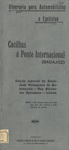 CASTRO, J., fl. ca 1906-1910<br/>Itinerario para automoveis e cyclistas : Cacilhas à Ponte Internacional sobre a ribeira de Caia, por Setubal 248,5 Km / J. Castro. - Edição especial / Sociedade Portuguesa de Automóveis. - Escala [ca 1:100000]. - Lisboa, Rua Alexandre Herculano nº 66 : Sociedade Portuguesa de Automóveis, [ca 1908] (Lisboa Praça dos Restauradores, 27 : : Typ. do Annuario Commercial). - 1 mapa : traçados color. ; 113x29 cm, dobrado em capa 28x13 cm