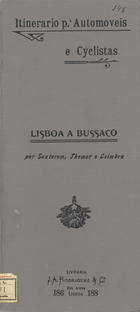 CASTRO, J., fl. ca 1906-1910<br/>Itinerario pa[ra] automoveis e cyclistas : Lisbôa a Bussaco por Santarem, Thomar e Coimbra 237,6 Km / J. Castro. - Escala 1:100000. - Lisboa, Rua Aurea 186-188 : Livraria J. A. Rodrigues & Cª, [ca 1908]. - 1 mapa : traçados color. ; 107x28 cm., dobrado em capa 28x13 cm