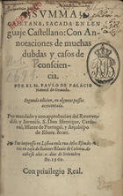 VIO CAIETANUS, Thomas de, O.P. 1469-1534,<br/>Summa caietana sacada en lenguaje Castellano, con annotaciones de muchas dubdas y casos de consciencia / por el M. Paulo de Palacio. - Segunda edicion en algunos passos acrecentada.... - En Lisboa : en casa de Ioannes Blauio de Colonia en la rua de los Escuderos, 10 Setembro 1560. - [12], 469 f. ; 8º (15 cm)
