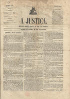 Justiça / red. Joze Justino de Andrade e Silva. - N. 1 (5 Jan. 1852)-n. 241 (8 Out. 1853). - Lisboa : Typ. de Silva, 1852-1853. - 42 cm