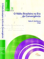 O Rádio Brasileiro na Era da Convergência