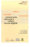 Comunicação, Educação e Cultura na Era Digital 