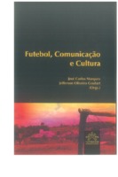 Futebol, Comunicação e Cultura