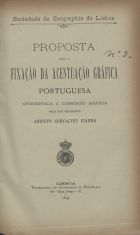 VIANA, A. R. Gonçalves, 1840-1914<br/>Proposta para a fixação da acentuação gráfica portuguesa apresentada à comissão asiática / Aniceto Gonçalves Vianna. - Lisboa : Typ. do Commercio de Portugal, 1894. - 14 p. ; 24 cm