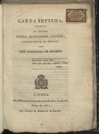 MACEDO, José Agostinho de, 1761-1831<br/>Carta septima, escrita ao senhor Pedro Alexandre Cavroé, carpinteiro de moveis / por José Agostinho de Macedo. - Lisboa : na Officina da Viuva de Lino da Silva Godinho, 1821. - 22 p. ; 21 cm