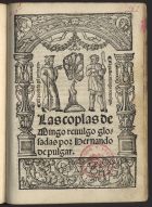 Las coplas de Mingo reuulgo / glosadas por Hernando de Pulgar. - [Lisboa : Germão Galharde, até 1520]. - [20] f. ; 4º (20 cm)