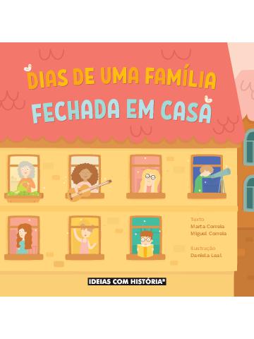 Dias de Uma Família Fechada em Casa