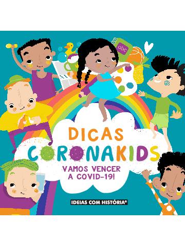 Dicas CoronaKids: Vamos Vencer a COVID-1