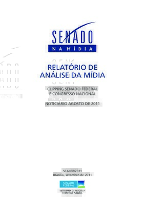 <BR>Data: 09/2011<BR>Conteúdo: 1. Política e mídia adversas, as marcas de agosto -- 2. Embate político projeta Executivo, de novo -- 3. Opinião separa personagens de instituições -- 4. Rio e São Paulo dividem liderança do ranking.<BR>Endereço para citar e