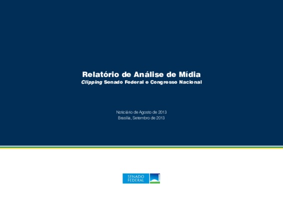 <BR>Data: 09/2013<BR>Conteúdo: 1. Câmara e Senado no centro da política -- 2. Fatos nacionais e internacionais repercutem na agenda política -- 3. E o Judiciário -- 4. Eleições 2014.<BR>Endereço para citar este documento: -www2.senado.gov.br/bd