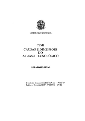 <BR>Data: 1994<BR>Responsabilidade: Presidente: Senador Mário Covas ; Relatora: Deputada Irma Passoni<BR>Endereço para citar este documento: ->www2.senado.leg.br/bdsf/item/id/88923