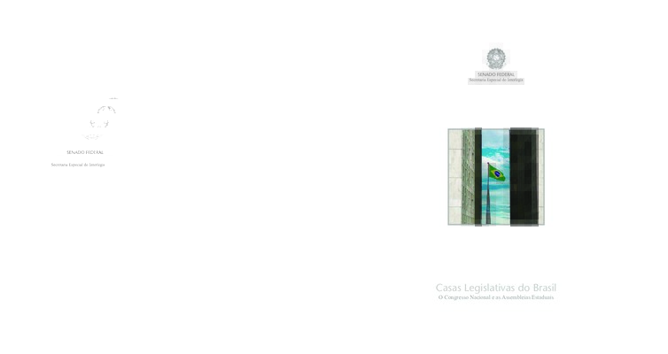 <BR>Data: 2012<BR>Conteúdo: -Reunindo nesta publicação as Casas Legislativas do Brasil, o Senado Federal presta, na figura de Oscar Niemeyer, arquiteto do Palácio do Congresso Nacional, uma homenagem aos seus construtores, que conceberam e edificaram este
