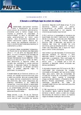 <BR>Data: 04/10/2010<BR>Fonte: Em Pauta : O processo legislativo do Senado a serviço da cidadania, n. 151, 4 out./8 out. 2010<BR>Endereço para citar este documento: -www2.senado.leg.br/bdsf/item/id/190813->www2.senado.leg.br/bdsf/item/id