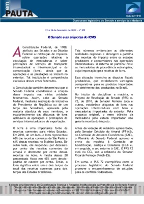 <BR>Data: 22/02/2012<BR>Fonte: Em Pauta : O processo legislativo do Senado a serviço da cidadania, n. 209, 22 fev./ 24 fev. 2012.<BR>Endereço para citar este documento: -www2.senado.leg.br/bdsf/item/id/242215->www2.senado.leg.br/bdsf/ite