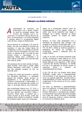 <BR>Data: 02/04/2012<BR>Fonte: Em Pauta : O processo legislativo do Senado a serviço da cidadania, n. 215, 2 abr./ 6 abr. 2012.<BR>Endereço para citar este documento: -www2.senado.leg.br/bdsf/item/id/242331->www2.senado.leg.br/bdsf/item/