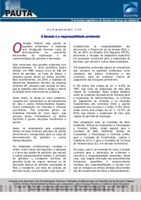 <BR>Data: 23/04/2012<BR>Fonte: Em Pauta : O processo legislativo do Senado a serviço da cidadania, n. 218, 23 abr./ 29 abr. 2012.<BR>Endereço para citar este documento: -www2.senado.leg.br/bdsf/item/id/242389->www2.senado.leg.br/bdsf/ite