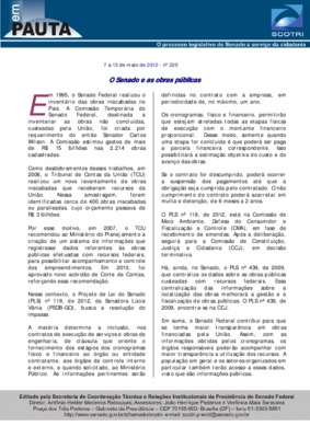 <BR>Data: 07/05/2012<BR>Fonte: Em Pauta : O processo legislativo do Senado a serviço da cidadania, n. 220, 7 maio/13 maio 2012.<BR>Endereço para citar este documento: -www2.senado.leg.br/bdsf/item/id/242401->www2.senado.leg.br/bdsf/item/