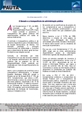 <BR>Data: 14/05/2012<BR>Fonte: Em Pauta : O processo legislativo do Senado a serviço da cidadania, n. 221, 14 maio/20 maio 2012.<BR>Endereço para citar este documento: -www2.senado.leg.br/bdsf/item/id/242409->www2.senado.leg.br/bdsf/item