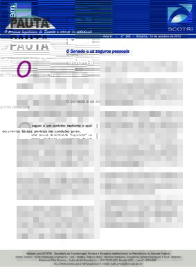 <BR>Data: 15/10/2012<BR>Fonte: Em Pauta: O processo legislativo do Senado a serviço da cidadania, n. 240, 15 out. 2012.<BR>Endereço para citar este documento: ->www2.senado.leg.br/bdsf/item/id/243060