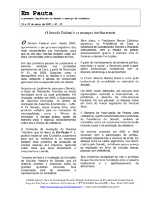 <BR>Data: 19/03/2007<BR>Fonte: Em Pauta : O processo legislativo do Senado a serviço da cidadania, n. 3, 19 a 23 mar. 2007<BR>Endereço para citar este documento: -www2.senado.leg.br/bdsf/item/id/82019->www2.senado.leg.br/bdsf/item/id/820