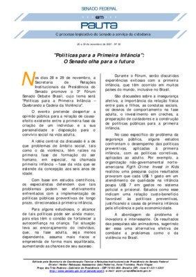 <BR>Data: 26/11/2007<BR>Fonte: Em Pauta : O processo legislativo do Senado a serviço da cidadania, n. 30, 26 a 30 nov. 2007<BR>Endereço para citar este documento: -www2.senado.leg.br/bdsf/item/id/85256->www2.senado.leg.br/bdsf/item/id/85