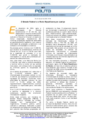 <BR>Data: 20/04/2009<BR>Fonte: Em Pauta : O processo legislativo do Senado a serviço da cidadania, n. 86, 20 abr./25 abr. 2009<BR>Endereço para citar este documento: -www2.senado.leg.br/bdsf/item/id/155040->www2.senado.leg.br/bdsf/item/i