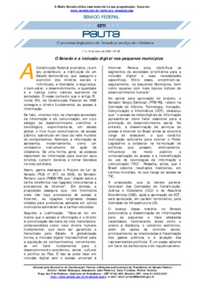 <BR>Data: 11/05/2009<BR>Fonte: Em Pauta : O processo legislativo do Senado a serviço da cidadania, n. 89, 11 maio/15 maio 2009<BR>Endereço para citar este documento: -www2.senado.leg.br/bdsf/item/id/156731->www2.senado.leg.br/bdsf/item/i