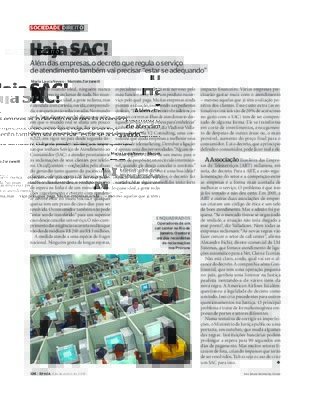 <BR>Data: 08/12/2008<BR>Fonte: Época, p. 126, 8 dez., 2008<BR>Endereço para citar este documento: ->www2.senado.leg.br/bdsf/item/id/182939