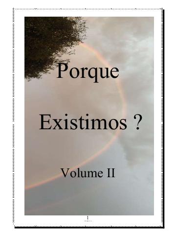 Porque Existimos ? Vol. II