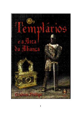 Os Templários e a Arca da Aliança