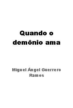 Este é um romance sobre as consequências da luxúria ea paixão desenfreada. Um romance erótico e místico que conta a história de Adrian e o seu caminho inevitável para a perdição. Um romance que decorre na atmosfera sombria da trata de pessoas e no relevo sedoso de uma pele feminina. Quando o demônio ama, isto é, quando o caminho da luxúria e do mistério é o mesmo caminho