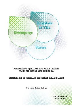 Este estudo teve por objectivo compreender se as características sociais, demográficas e específicas da situação de desemprego produzem alterações significativas na qualidade de vida dos indivíduos. Especificamente, procurou responder a dois objectivos específicos: I) Identificar as características sócio-demográficas (sexo, idade, nível de escolaridade, tipo de agregado familiar, religiosidade, existência de filhos, número de filhos, tipologia da habitação), que produzem alterações na qualidade de vida dos desempregados ao nível dos recursos emocionais, da satisfação com a vida e dos níveis de stresse; II) identificar se as características específicas da situação de desemprego, como o tipo de desemprego, duração do desemprego, duração da última actividad