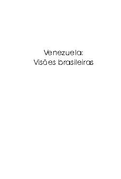 Venezuela - Visões Brasileiras