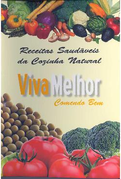 Viva Melhor Receitas Saudaveis da Cozinh