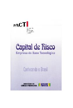 Capital de risco - empresa de base tecno