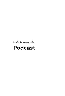 Podcast (Coleção conquiste a rede)