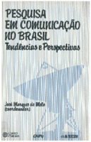 Pesquisa em Comunicação no Brasil: tendências e perspectiv ...