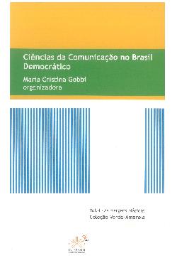 Ciências da Comunicação no Brasil Democrático