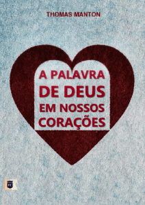 “Um dever e necessidade prática dos filhos de Deus é esconder a Palavra de Deus em seus corações. Veja isso confirmada por uma ou duas [porções] da Escritura: ‘Não se aparte da tua boca o livro desta lei; antes medita nele dia e noite&#