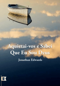 “Aquietai-vos e sabei que eu sou Deus.”<br/><strong>Salmo 46.10</strong>“Segue então estas palavras: ‘Aquietai-vos, e sabei que eu sou Deus’. A soberania de Deus se manifesta em suas grandes obras, as quais