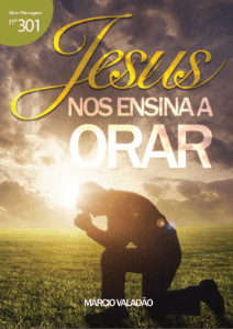 Jesus nos ensina a orar