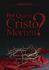 “Por quem Jesus Cristo, o Filho encarnado de Deus, morreu sobre a cruz? Esta questão fundamental deve ser especialmente feita e respondida em nossos dias, porque muitos acreditam que o Senhor derramou o Seu sangue por todos, cabeça por cabeça