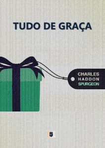 “Somos obrigados a ver a salvação como sendo tão certa como um ato Divino, como a Criação, ou Providência, ou Ressurreição. Em cada ponto do processo de salvação, esta palavra é apropriada – ‘não vem de vós’. Desde o primeiro desejo p