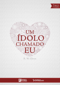 “O título da mensagem de hoje diz tudo e se chama: ‘Um Ídolo Chamado Eu’. Então o argumento que farei é bem simples: Todos neste lugar, cada um de nós, adora ídolos, e o principal deles é você mesmo. E a única solução para o 