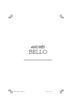 <font size=+0.1 >Andrés Bello</font>