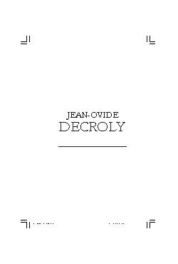 <font size=+0.1 >Jean-Ovide Decroly</font>